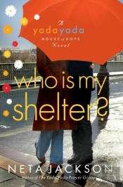 Who Is My Shelter?