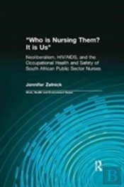 Who Is Nursing Them? It Is Us