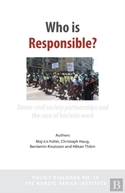 Bertrand.pt - Who Is Responsible? Donor-Civil Society Partnerships And The Case Of Hiv/Aids Work