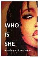 Who Is She