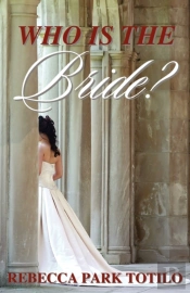 Who Is The Bride?