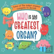 Who Is The Greatest Organ?