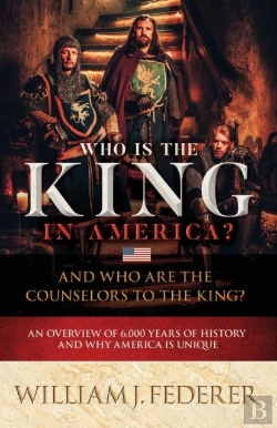 Bertrand.pt - Who Is The King In America? And Who Are The Counselors To The King?