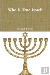 Who Is True Israel?