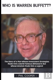 Who Is Warren Buffett?