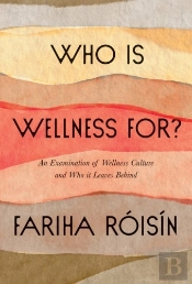 Who Is Wellness For?
