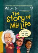 Who Is (Your Name Here)?: The Story Of My Life
