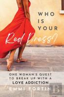 Who Is Your Red Dress?