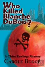 Who Killed Blanche Dubois?