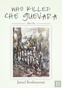 Bertrand.pt - Who Killed Che Guevara