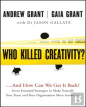 Who Killed Creativity?
