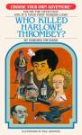 Who Killed Harlowe Thrombey?