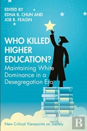 Who Killed Higher Education?
