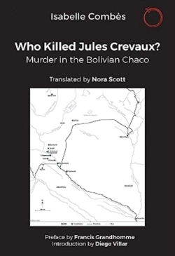 Bertrand.pt - Who Killed Jules Crevaux?