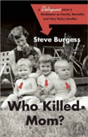 Who Killed Mom?