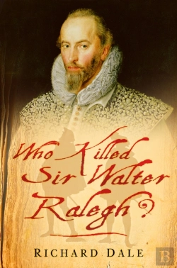 Bertrand.pt - Who Killed Sir Walter Ralegh?