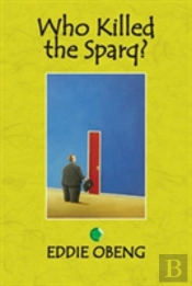 Who Killed The Sparq?