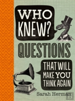 Bertrand.pt - Who Knew? Questions That Will Make You Think Again