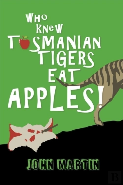 Bertrand.pt - Who Knew Tasmanian Tigers Eat Apples!