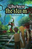 Who Knew The Storm