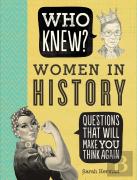 Who Knew? Women In History