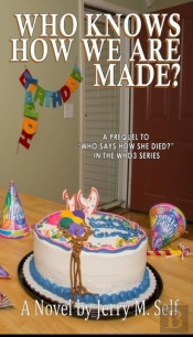 Who Knows How We Are Made?