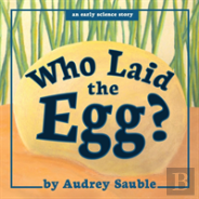 Who Laid The Egg?