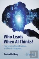 Who Leads When Ai Thinks?