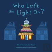 Who Left The Light On?