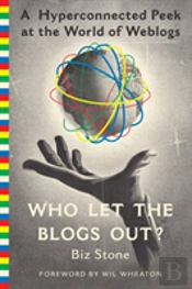 Who Let The Blogs Out?