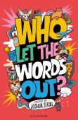 Who Let The Words Out?