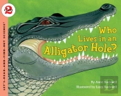 Who Lives In An Alligator Hole?