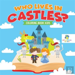 Bertrand.pt - Who Lives In Castles? | Coloring Book Kids