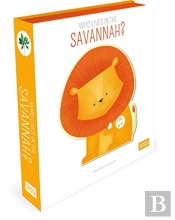 Who Lives In The Savannah?