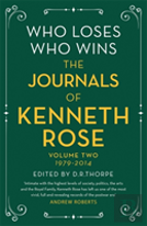 Who Loses, Who Wins: The Journals Of Kenneth Rose