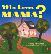 Who Loves Mama?