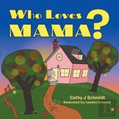 Who Loves Mama?