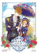 Who Made Me A Princess Vol. 3