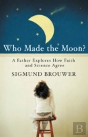 Who Made The Moon?