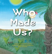 Who Made Us?