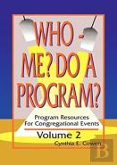 Who Me? Do A Program? Volume 2