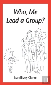 Who, Me Lead A Group?