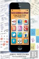 Who Needs A Gym? Using Social Media For Weight Loss