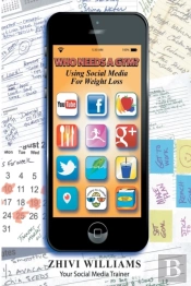 Who Needs A Gym? Using Social Media For Weight Loss