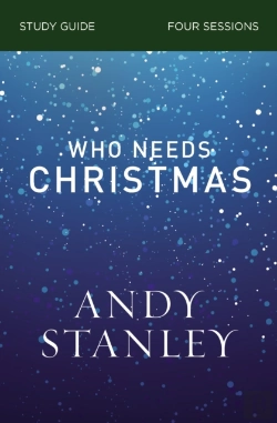 Bertrand.pt - Who Needs Christmas Bible Study Guide