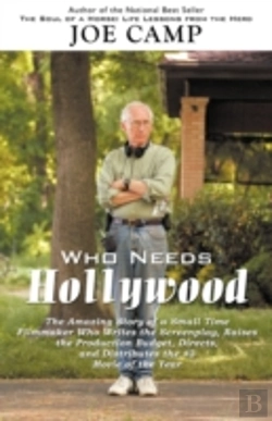 Bertrand.pt - Who Needs Hollywood: Small Time Filmmake