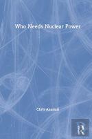 Who Needs Nuclear Power