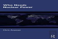 Who Needs Nuclear Power