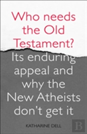 Who Needs The Old Testament?