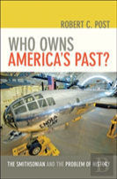Who Owns America'S Past?
